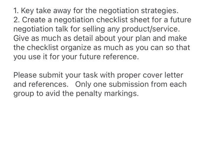 1. Key take away for the negotiation strategies.