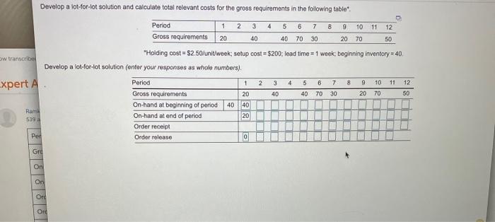 8 9 12 Develop a lot-for-lot solution and