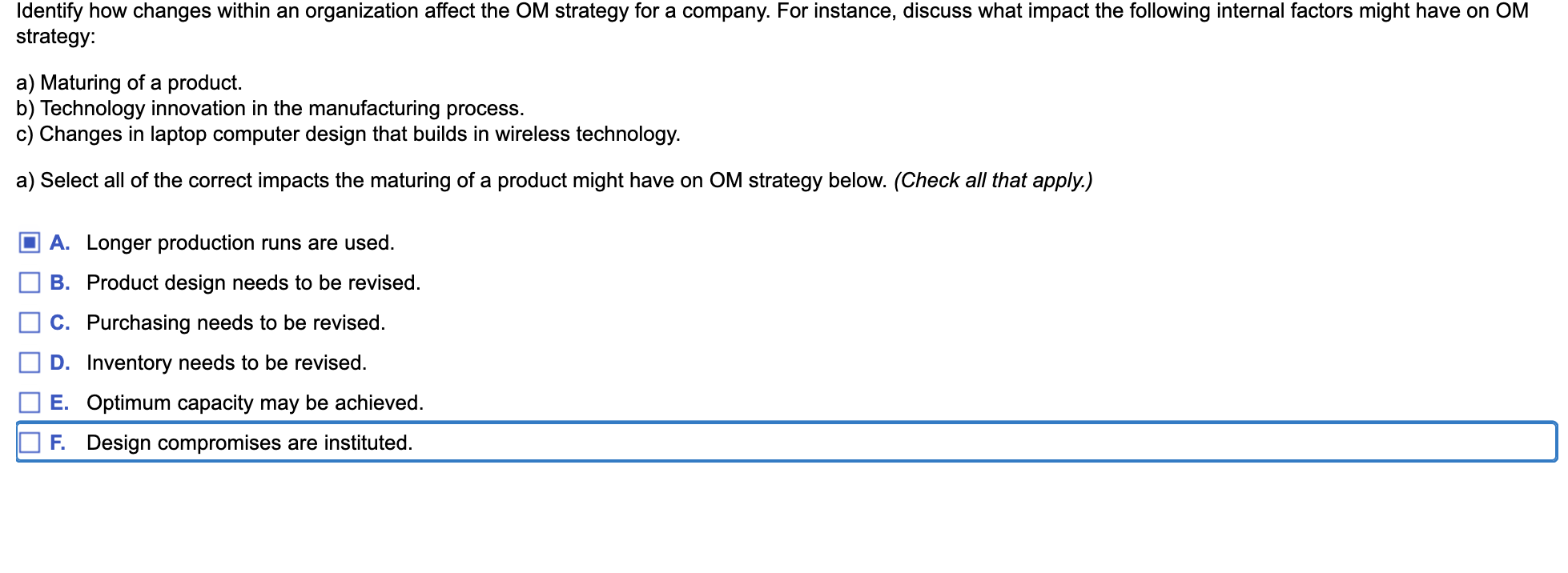 Identify how changes within an organization