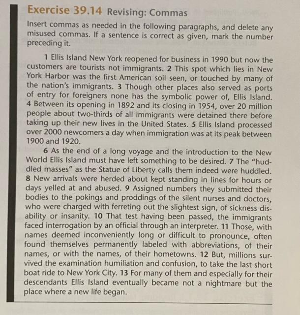 Exercise 39.14 Revising: Commas Insert commas as