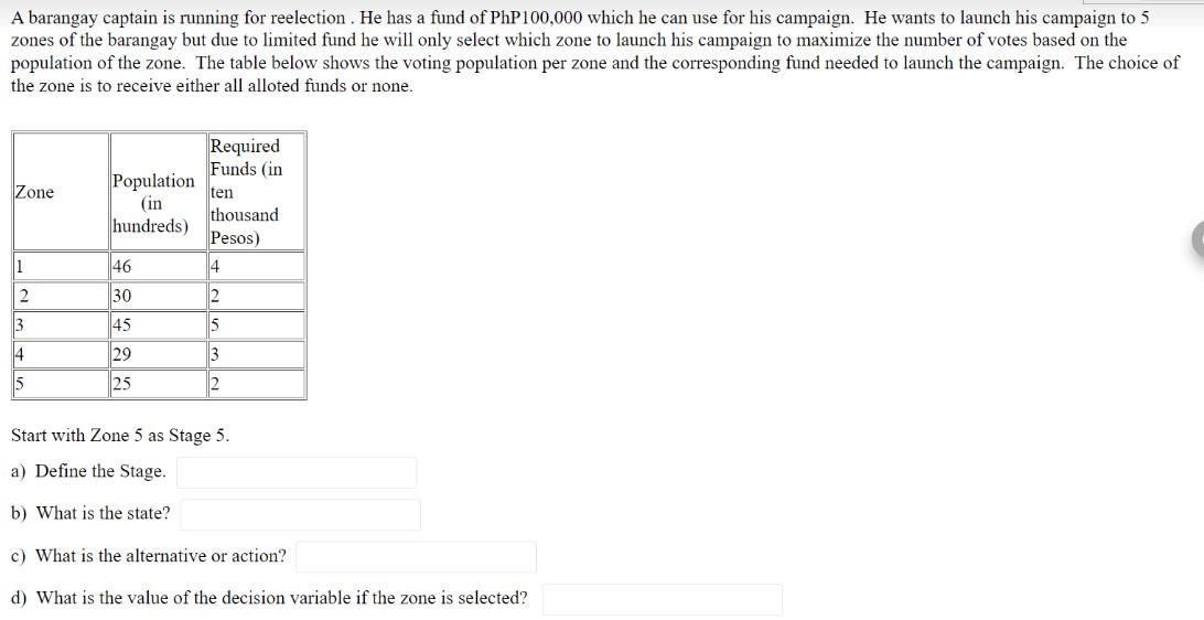 A barangay captain is running for reelection. He