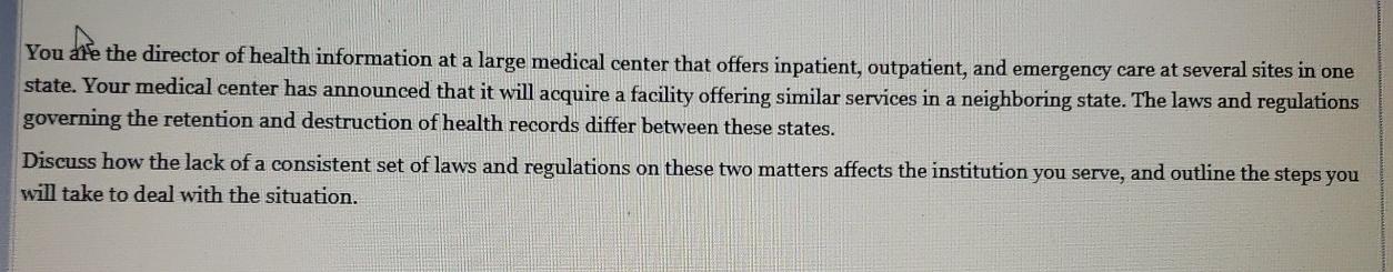 You are the director of health information at a