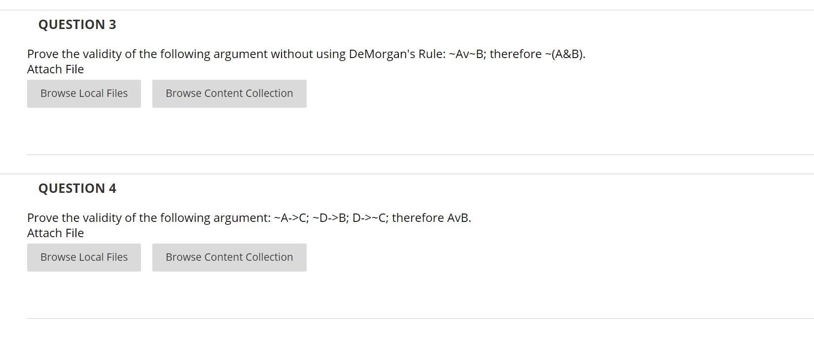 QUESTION 3 Prove the validity of the following