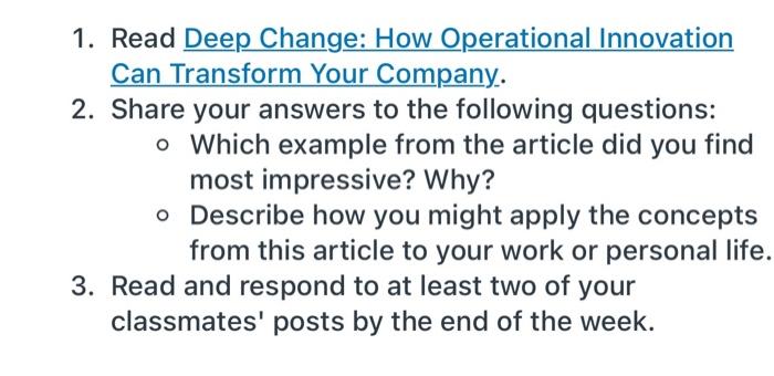 1. Read Deep Change: How Operational Innovation