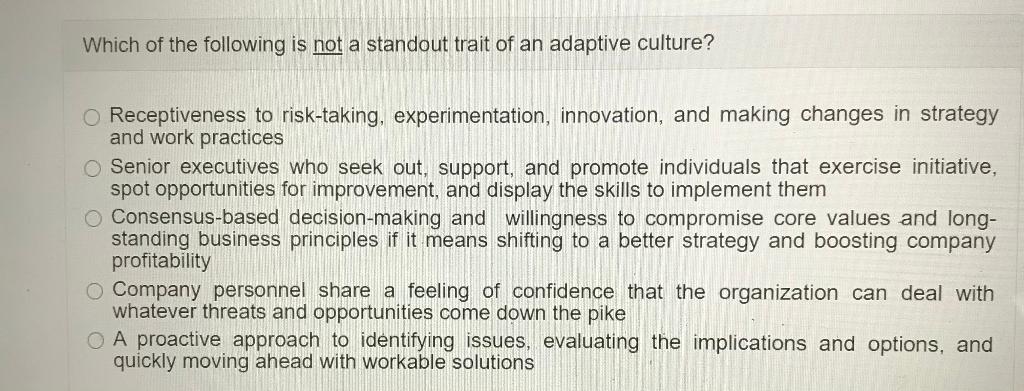 Which of the following is not a standout trait of