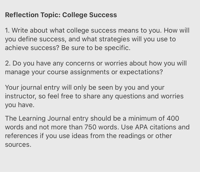 Reflection Topic: College Success 1. Write about