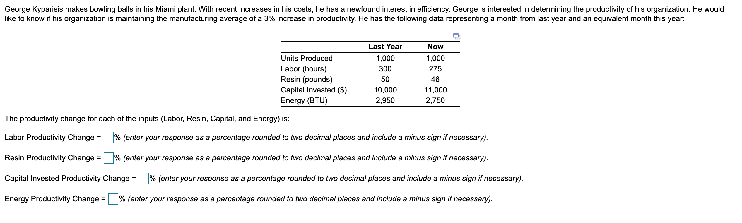 Please answer all questions! Thank YOU George