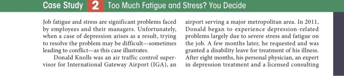 Case Study 2 Too Much Fatigue and Stress? You