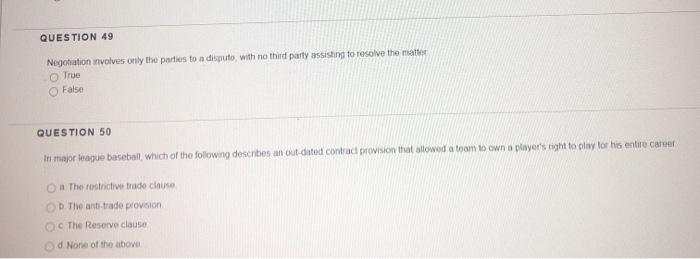 49-50 QUESTION 49 Negotiation involves only the