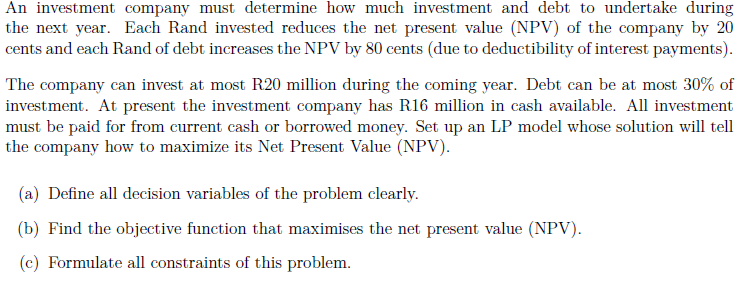 An investment company must determine how much