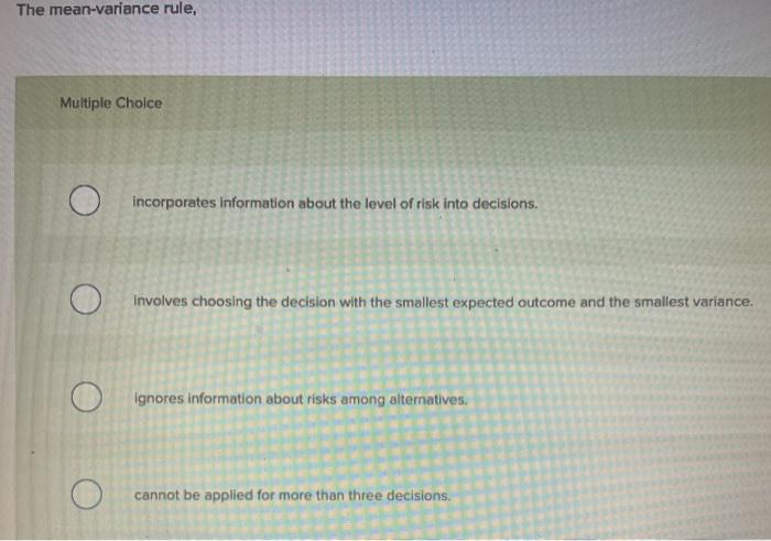 The mean-variance rule, Multiple Choice