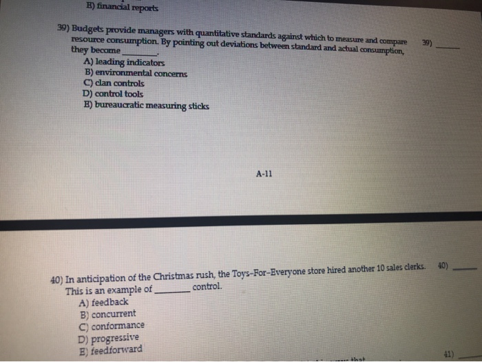 E) financial reports 39 39) Budgets provide