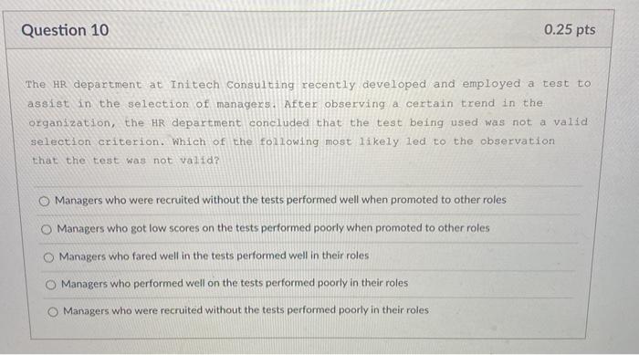 Question 10 0.25 pts The HR department at Initech