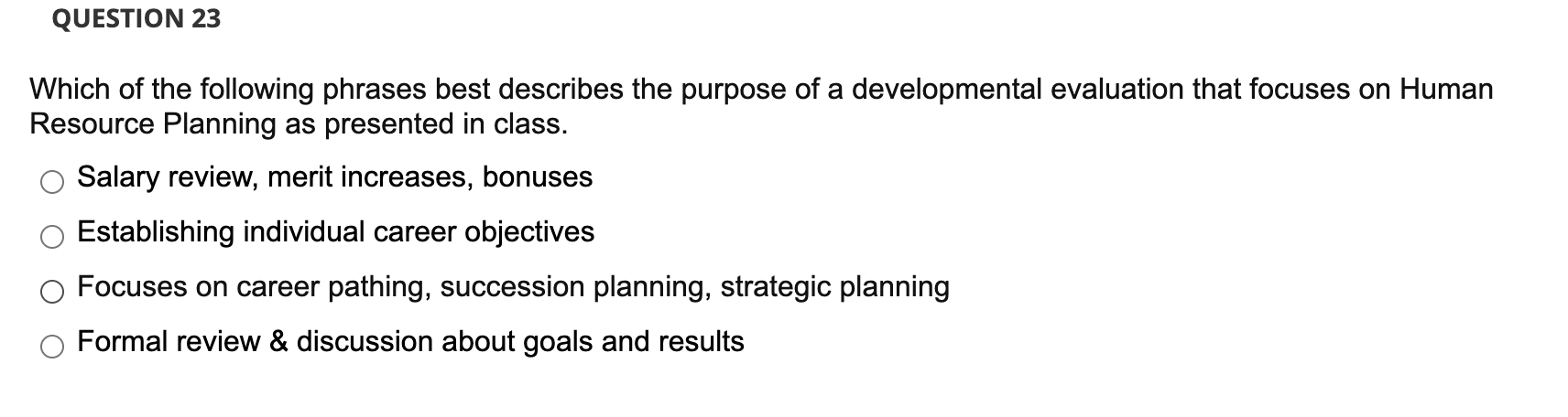 QUESTION 23 Which of the following phrases best