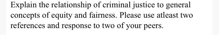 Please Help! Explain the relationship of criminal
