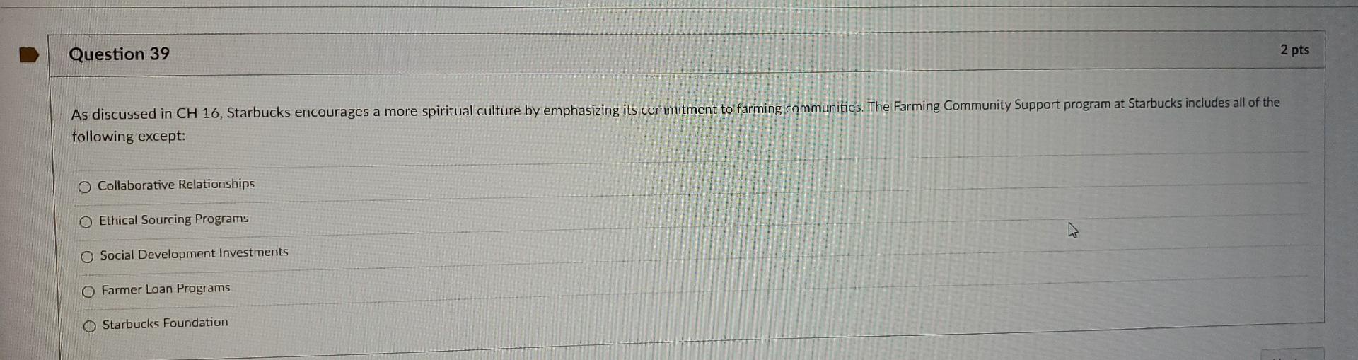 Question 39 2 pts As discussed in CH 16,