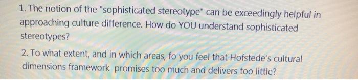 1. The notion of the "sophisticated stereotype"