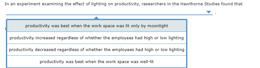 In an experiment examining the effect of lighting