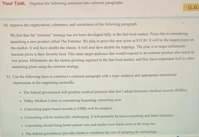 Your Task. Organize the following sentences into