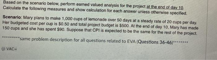 Based on the scenario below, perform earned