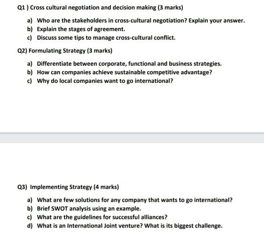Q1 ) Cross cultural negotiation and decision