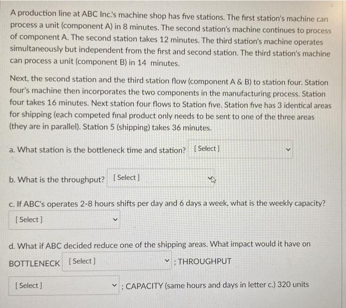 A production line at ABC Inc.'s machine shop has