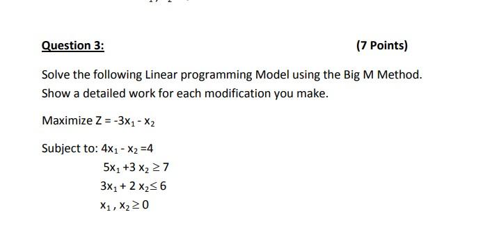 Solve this question using BIG M method Operations