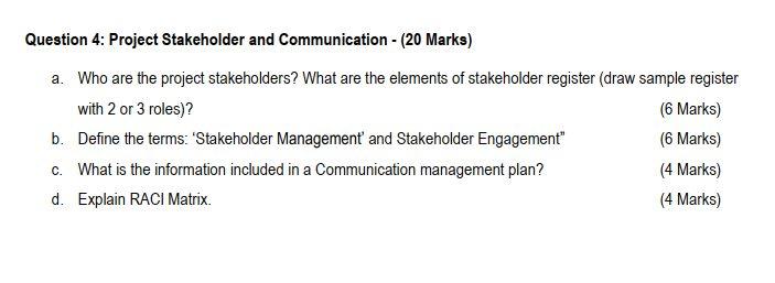 Question 4: Project Stakeholder and Communication