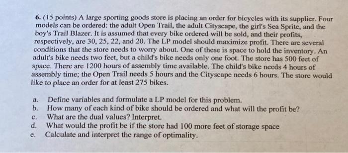 Show Excel Solver and formulas 6. (15 points) A