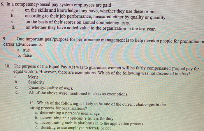 8. In a competency-based pay system employees are