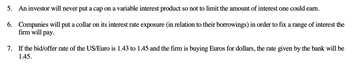 True or False 5. An investor will never put a cap