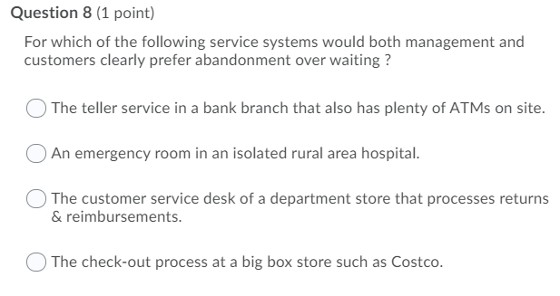 Question 7 (1 point) If the queue capacity of a