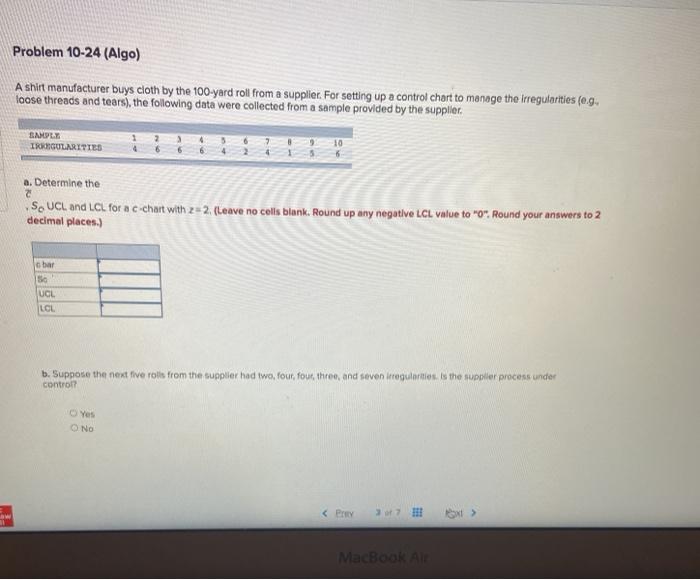 Problem 10-24 (Algo) A shirt manufacturer buys