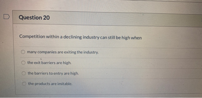Question 20 Competition within a declining