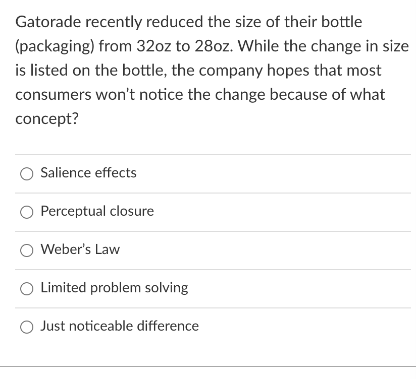 Gatorade recently reduced the size of their