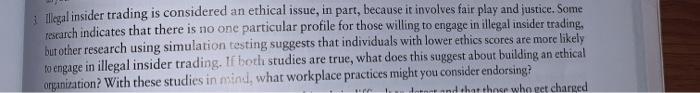 Illegal insider trading is considered an ethical