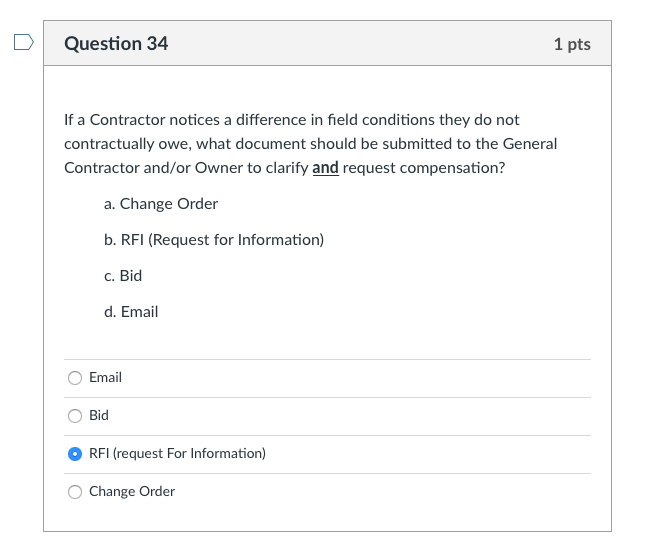 Question 34 1 pts If a Contractor notices a