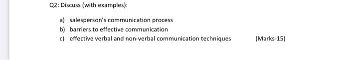 Q2: Discuss (with examples): a) salesperson's