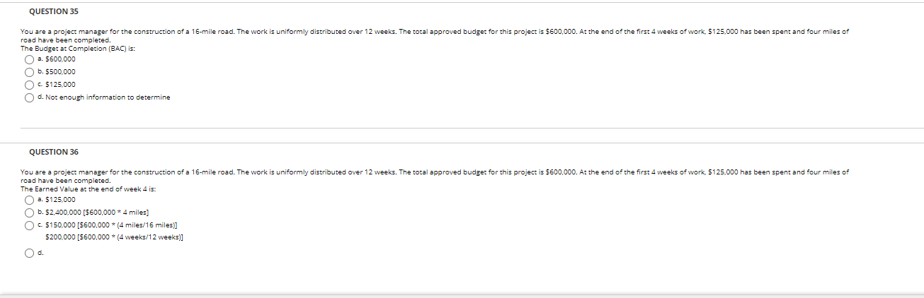 QUESTION 35 You are a project manager for the
