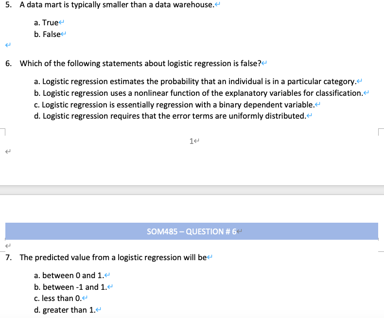 1. The testing set in data partitioning is the a.