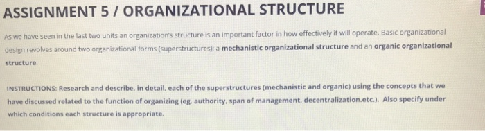 ASSIGNMENT 5 / ORGANIZATIONAL STRUCTURE As we