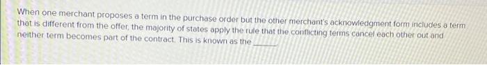 When one merchant proposes a term in the purchase