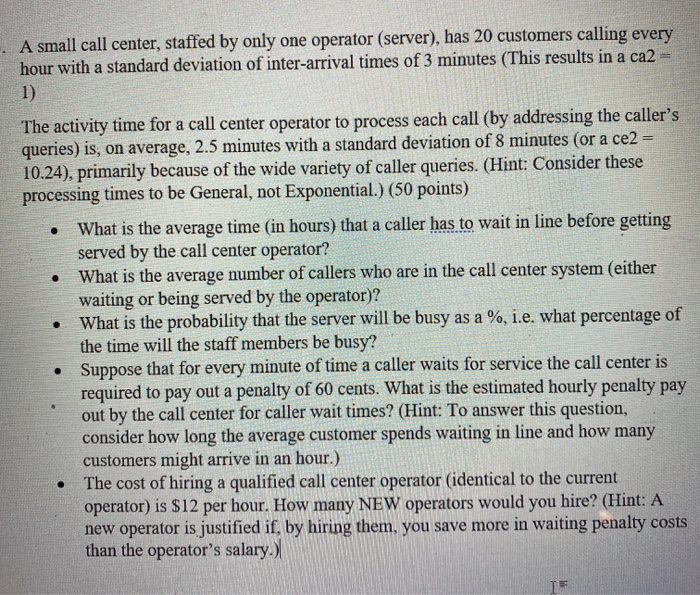 A small call center, staffed by only one operator