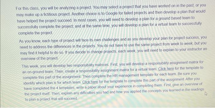 For this class, you will be analyzing a project