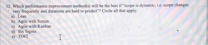 CIRCLE ALL THAT APPLY 12. Which performance