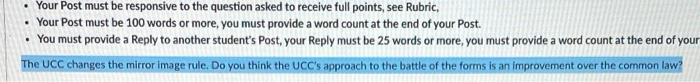 Your Post must be responsive to the question