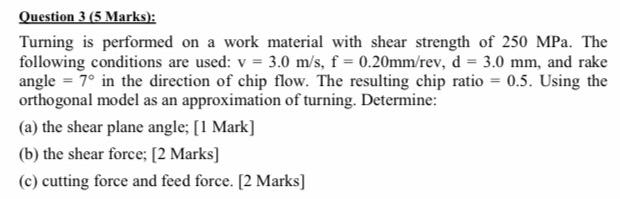 Question 3 (5 Marks): Turning is performed on a