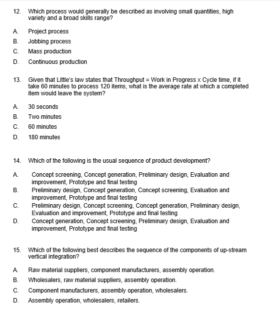 12. A Which process would generally be described