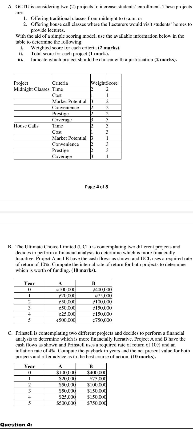 A. GCTU is considering two (2) projects to