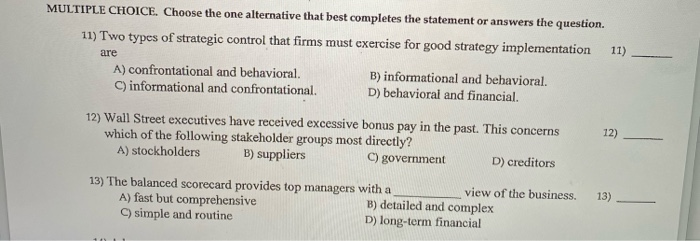 MULTIPLE CHOICE. Choose the one alternative that